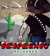 Dr. Neubauer Desperado Reloaded